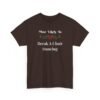 Unisex t-shirt from Twisted Angell with the sarcastic phrase “Most Likely To Break A Chair Dancing” printed on the front.