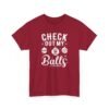 Unisex t-shirt from Twisted Angell with the sarcastic phrase “Check Out My Balls” printed on the front.