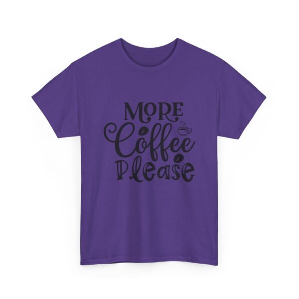 13321282655144934614_2048-1.jpeg Unisex t-shirt from Twisted Angell with the sarcastic phrase “More Coffee Please” printed on the front.