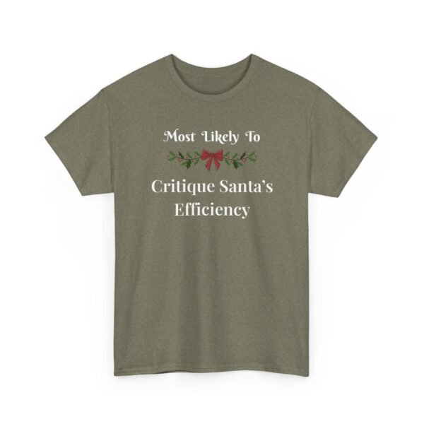 Unisex t-shirt from Twisted Angell with the sarcastic phrase “Most Likely To Critique Santa's Efficiency” printed on the front.