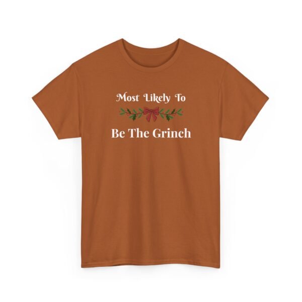 Unisex t-shirt from Twisted Angell with the sarcastic phrase “Most Likely To Be The Grinch” printed on the front.
