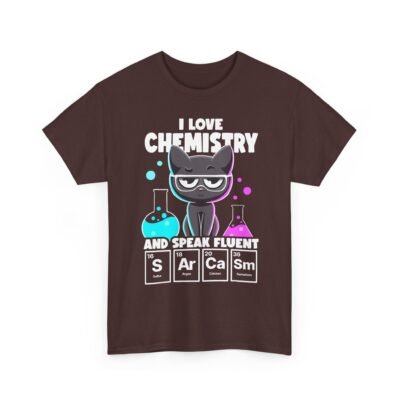 Unisex t-shirt from Twisted Angell with the sarcastic phrase “I Love Chemistry And Speak Fluent Sarcasm” printed on the front.