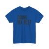 Unisex t-shirt from Twisted Angell with the sarcastic phrase “Doing My Best But Not Today” printed on the front.