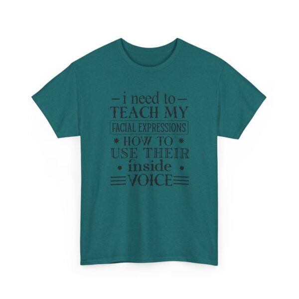 Unisex t-shirt from Twisted Angell with the sarcastic phrase “I Need To Teach My Facial Expressions How To Use Their Inside Voice” printed on the front.