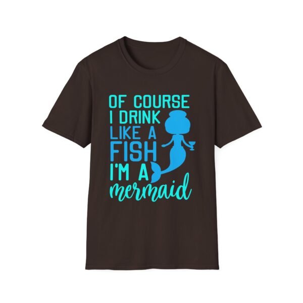 Unisex t-shirt from Twisted Angell with the sarcastic phrase “Of Course I drink like a Fish, I'm a Mermaid” printed on the front.