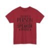 Unisex t-shirt from Twisted Angell with the sarcastic phrase “I'm Not A Person You Can Put On Speaker Phone” printed on the front.