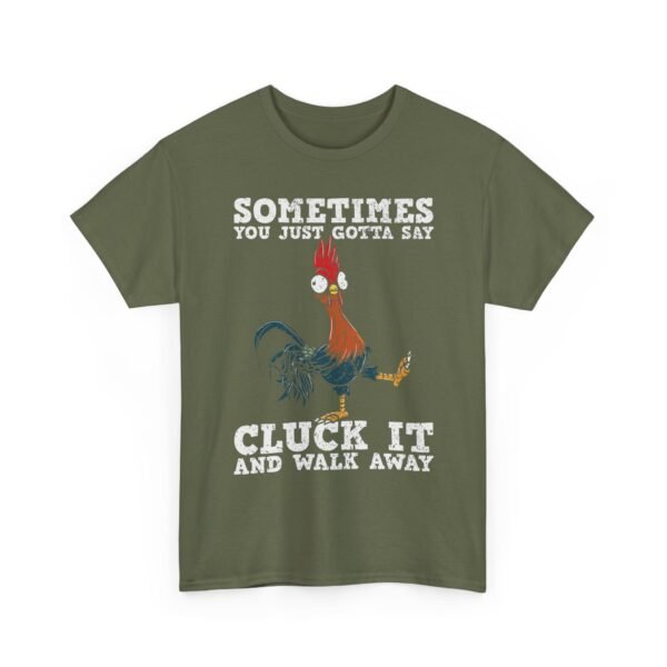 Unisex t-shirt from Twisted Angell with the sarcastic phrase “Sometimes You Just Gotta Say Cluck It And Walk Away” printed on the front.
