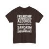 Unisex t-shirt from Twisted Angell with the sarcastic phrase “Friendship Built on Alcohol, Inappropriateness, Sarcasm and Shenanigans” printed on the front.