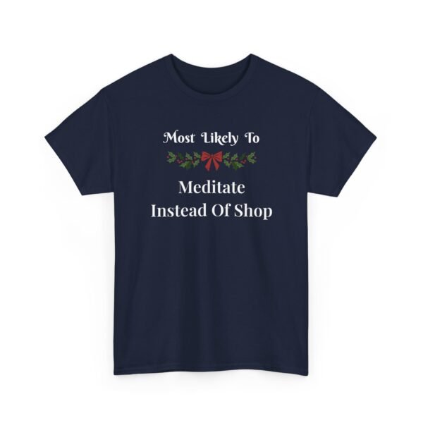Unisex t-shirt from Twisted Angell with the sarcastic phrase “Most Likely To Meditate Instead Of Shop” printed on the front.