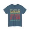 Unisex t-shirt from Twisted Angell with the sarcastic phrase “My Level Of Sarcasm Has Gotten Me To The Point Where I Don't Even Know If I Am Kidding Or Not” printed on the front.