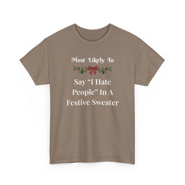 Unisex t-shirt from Twisted Angell with the sarcastic phrase “Most Likely To Say 'I Hate People” printed on the front.