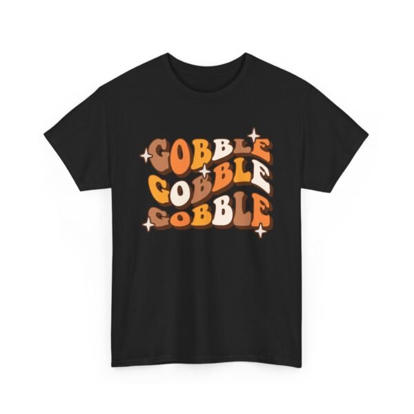 Unisex t-shirt from Twisted Angell with the sarcastic phrase “Thanksgiving Gobble Gobble” printed on the front.