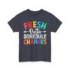13586832821133158213_2048.jpeg Unisex t-shirt from Twisted Angell with the sarcastic phrase “Fresh Outta Schedule Changes” printed on the front.