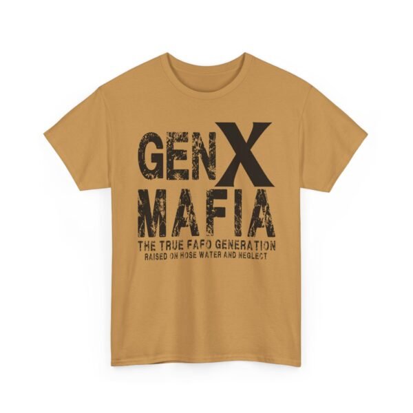 Unisex t-shirt from Twisted Angell with the sarcastic phrase “Gen X Mafia - The True FAFO Generation” printed on the front.