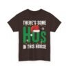 Unisex t-shirt from Twisted Angell with the sarcastic phrase “There's Some Ho's in This House” printed on the front.