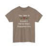 Unisex t-shirt from Twisted Angell with the sarcastic phrase “Most Likely To Record A TikTok While Wrapping Gifts” printed on the front.