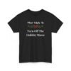 Unisex t-shirt from Twisted Angell with the sarcastic phrase “Most Likely To Turn Off The Holiday Music” printed on the front.