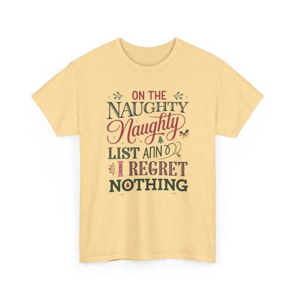 Unisex t-shirt from Twisted Angell with the sarcastic phrase “On The Naughty Naughty List and Regret Nothing” printed on the front.