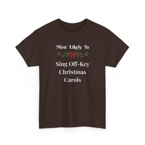 Unisex t-shirt from Twisted Angell with the sarcastic phrase “Most Likely To Sing Off-Key Christmas Carols” printed on the front.