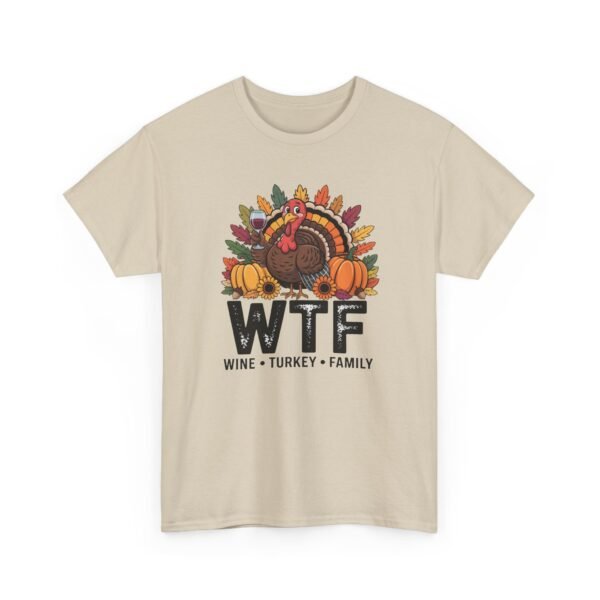 13830697382869631478_2048-2.jpeg Unisex t-shirt from Twisted Angell with the sarcastic phrase “WTF: Wine, Turkey, Family” printed on the front.