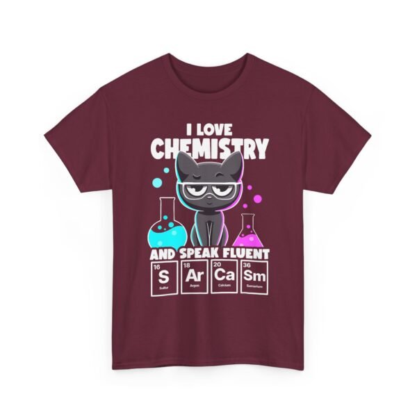 Unisex t-shirt from Twisted Angell with the sarcastic phrase “I Love Chemistry And Speak Fluent Sarcasm” printed on the front.