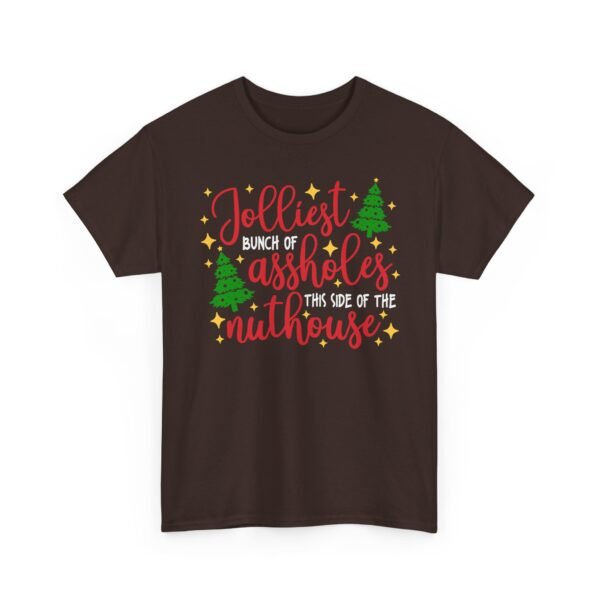Unisex t-shirt from Twisted Angell with the sarcastic phrase “Jolliest Bunch Of Assholes This Side Of The Nuthouse” printed on the front.