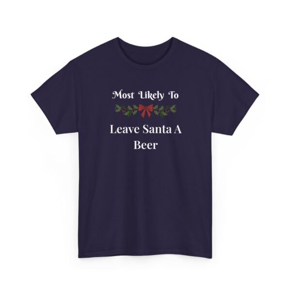 Unisex t-shirt from Twisted Angell with the sarcastic phrase “Most Likely to Leave Santa a Beer” printed on the front.