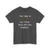 Unisex t-shirt from Twisted Angell with the sarcastic phrase “Most Likely To Say 'Circle Back After The Holidays” printed on the front.