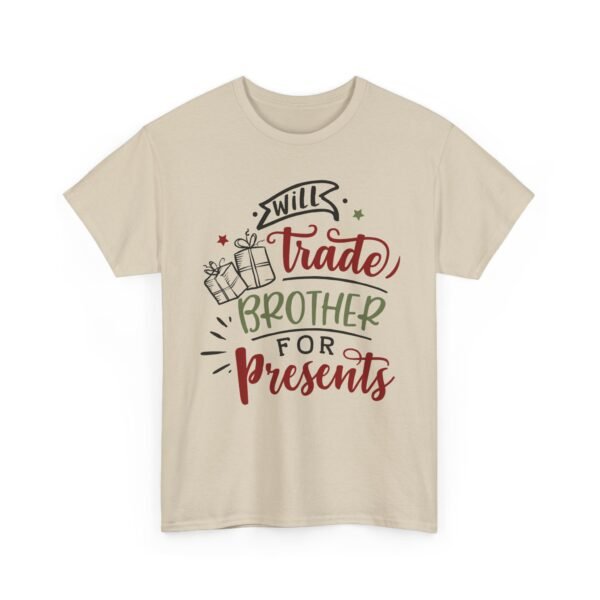 Unisex t-shirt from Twisted Angell with the sarcastic phrase “Will Trade Brother For Presents” printed on the front.