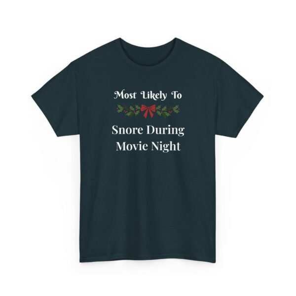 Unisex t-shirt from Twisted Angell with the sarcastic phrase “Most Likely to Snore During Movie Night” printed on the front.