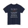 Unisex t-shirt from Twisted Angell with the sarcastic phrase “Most Likely To Accidentally Schedule A Meeting On Christmas Eve” printed on the front.