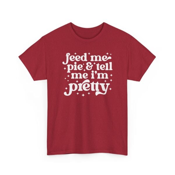 13971514229104987546_2048-1.jpeg Unisex t-shirt from Twisted Angell with the sarcastic phrase “Feed Me & Tell Me I'm Pretty” printed on the front.