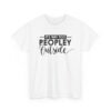 Unisex t-shirt from Twisted Angell with the sarcastic phrase “It's Way Too Peopley Outside” printed on the front.