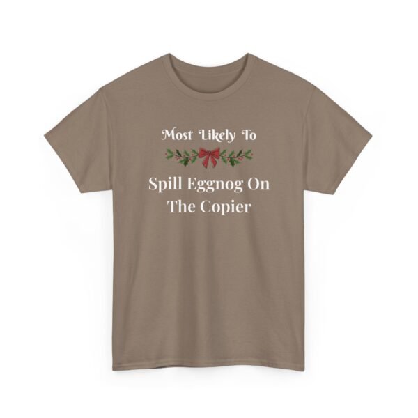 Unisex t-shirt from Twisted Angell with the sarcastic phrase “Most Likely To Spill Eggnog On The Copier” printed on the front.