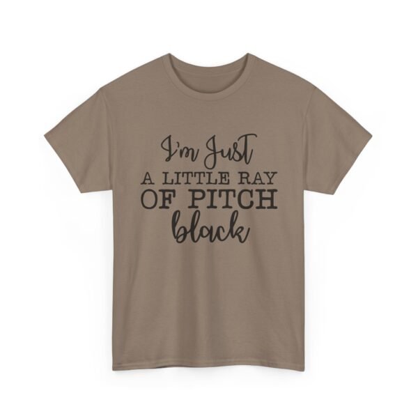 Unisex t-shirt from Twisted Angell with the sarcastic phrase “I'm Just a Little Ray of Pitch Black” printed on the front.