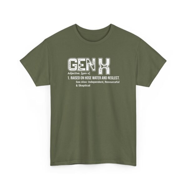 Unisex t-shirt from Twisted Angell with the sarcastic phrase “Gen X Definition - Adj - Raised On Hose Water & Neglect” printed on the front.