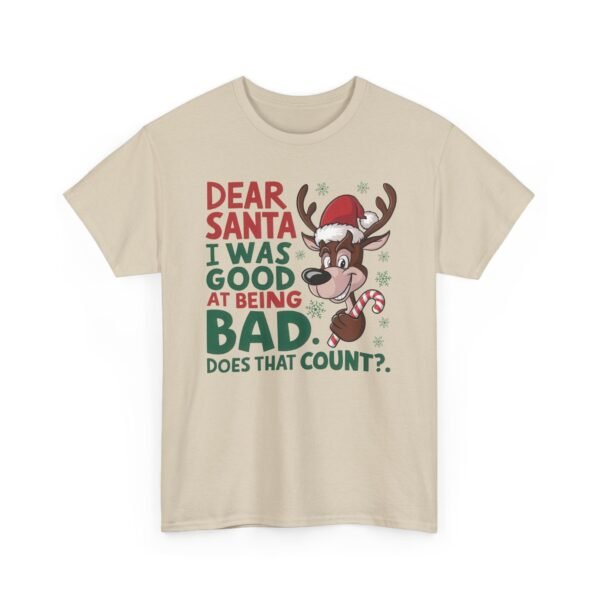 Unisex t-shirt from Twisted Angell with the sarcastic phrase “Dear Santa I Was Good at Being Bad” printed on the front.