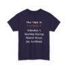 Unisex t-shirt from Twisted Angell with the sarcastic phrase “Most Likely To Schedule A Meeting During Winter Break (By Accident)” printed on the front.