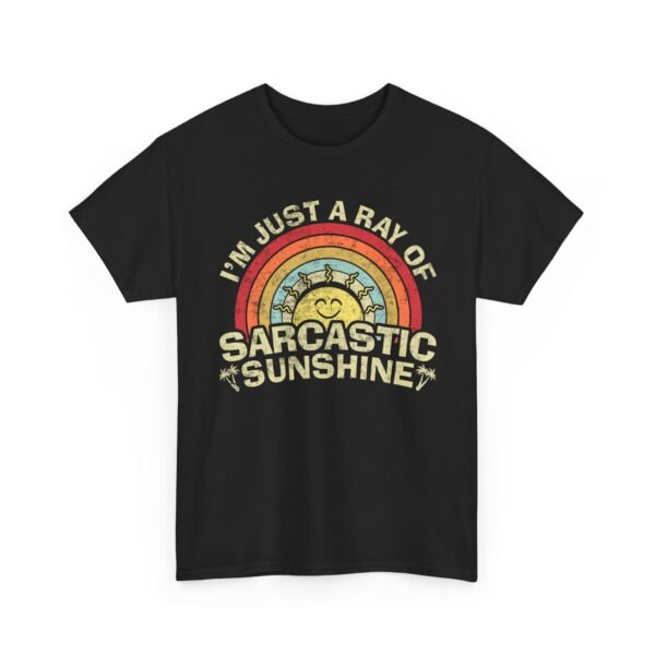 Unisex t-shirt from Twisted Angell with the sarcastic phrase “I'm Just A Ray Of Sarcastic Sunshine” printed on the front.