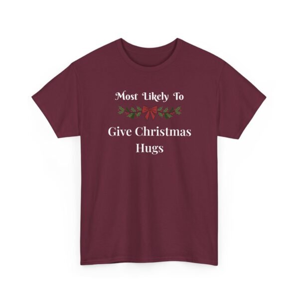 Unisex t-shirt from Twisted Angell with the sarcastic phrase “Most Likely To Give Christmas Hugs” printed on the front.