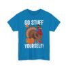 Unisex t-shirt from Twisted Angell with the sarcastic phrase “Go Stuff Yourself” printed on the front.