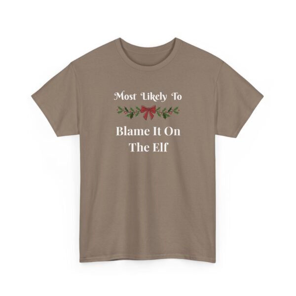 Unisex t-shirt from Twisted Angell with the sarcastic phrase “Most Likely To Blame It On The Elf” printed on the front.