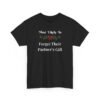 14380131018118189540_2048-1.jpeg Unisex t-shirt from Twisted Angell with the sarcastic phrase “Most Likely To Forget Their Partner's Gift” printed on the front.