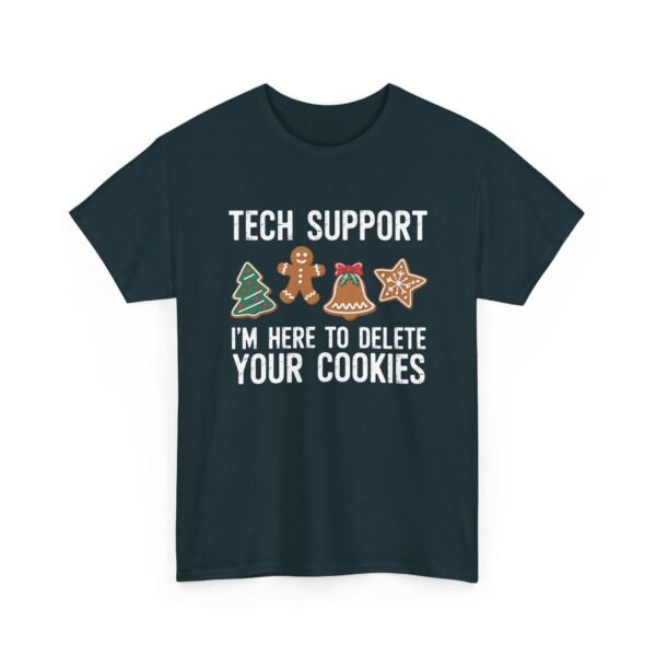 1444632926927197382_2048.jpeg Unisex t-shirt from Twisted Angell with the sarcastic phrase “Tech Support I'm Here To Delete Your Cookies” printed on the front.