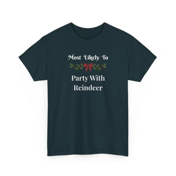 Unisex t-shirt from Twisted Angell with the sarcastic phrase “Most Likely To Party With Reindeer” printed on the front.