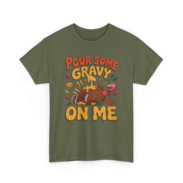 14512779437802141824_2048-1.jpeg Unisex t-shirt from Twisted Angell with the sarcastic phrase “Pour Some Gravy On Me” printed on the front.