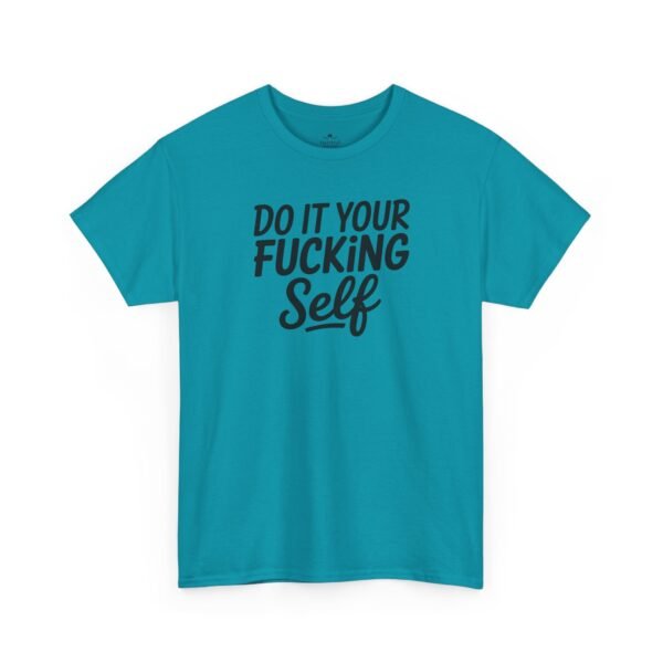 14600222464484045749_2048-1.jpeg Unisex t-shirt from Twisted Angell with the sarcastic phrase “Do It Your Fucking Self” printed on the front.