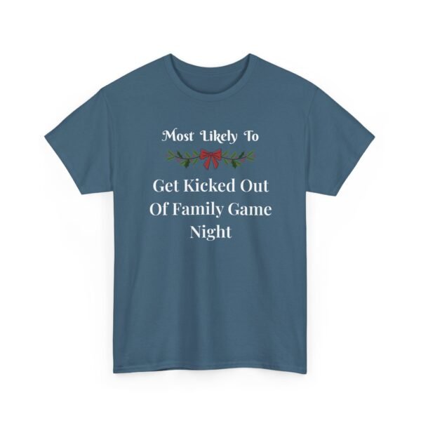 14719228113613134799_2048.jpeg Unisex t-shirt from Twisted Angell with the sarcastic phrase “Most Likely To Get Kicked Out Of Family Game Night” printed on the front.