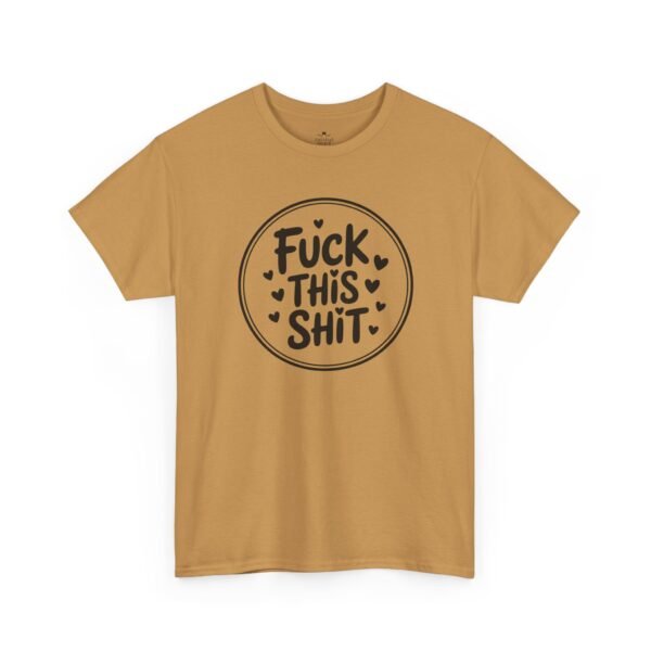 14742106724830238733_2048-1.jpeg Unisex t-shirt from Twisted Angell with the sarcastic phrase “Fuck This Shit” printed on the front.