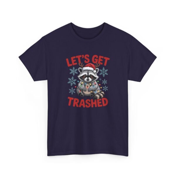 Unisex t-shirt from Twisted Angell with the sarcastic phrase “Let's Get Trashed” printed on the front.